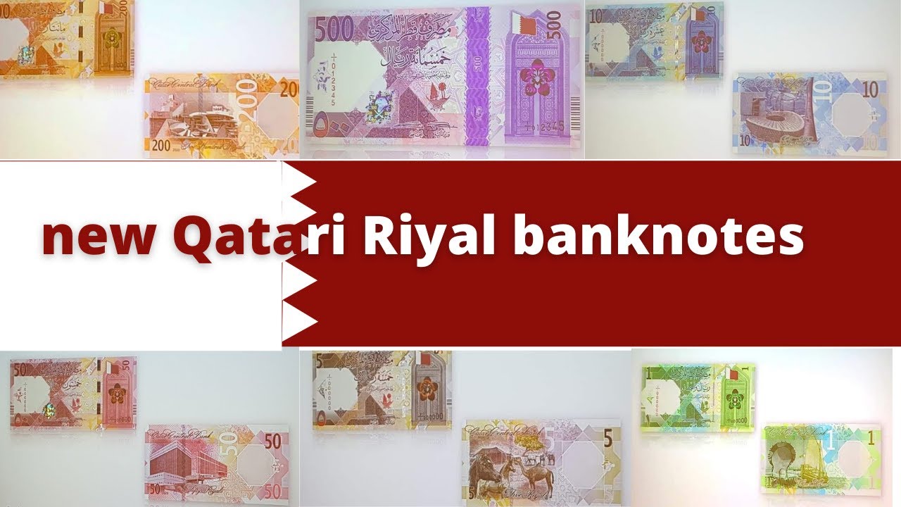 Qatar unveils New Currency Notes || new Qatari Riyal banknotes from Dec ...