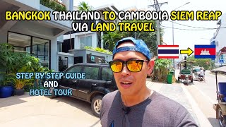 🇰🇭 Bangkok to Siem Reap, Cambodia land travel