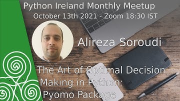 Alireza Soroudi: The Art of Optimal Decision Making in Python: Pyomo Package