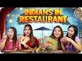 Indians in restaurant  ft tena jaiin  the paayal jain