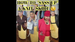 ** SASSY SATURDAY WITH LINDA // SSS #85 *** SASS UP A KNIT SKIRT // FASHION OVER 60 **