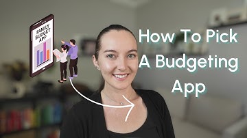 How To Choose The Right Budgeting App