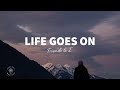 Friends &amp; I - Life Goes On (Lyrics)