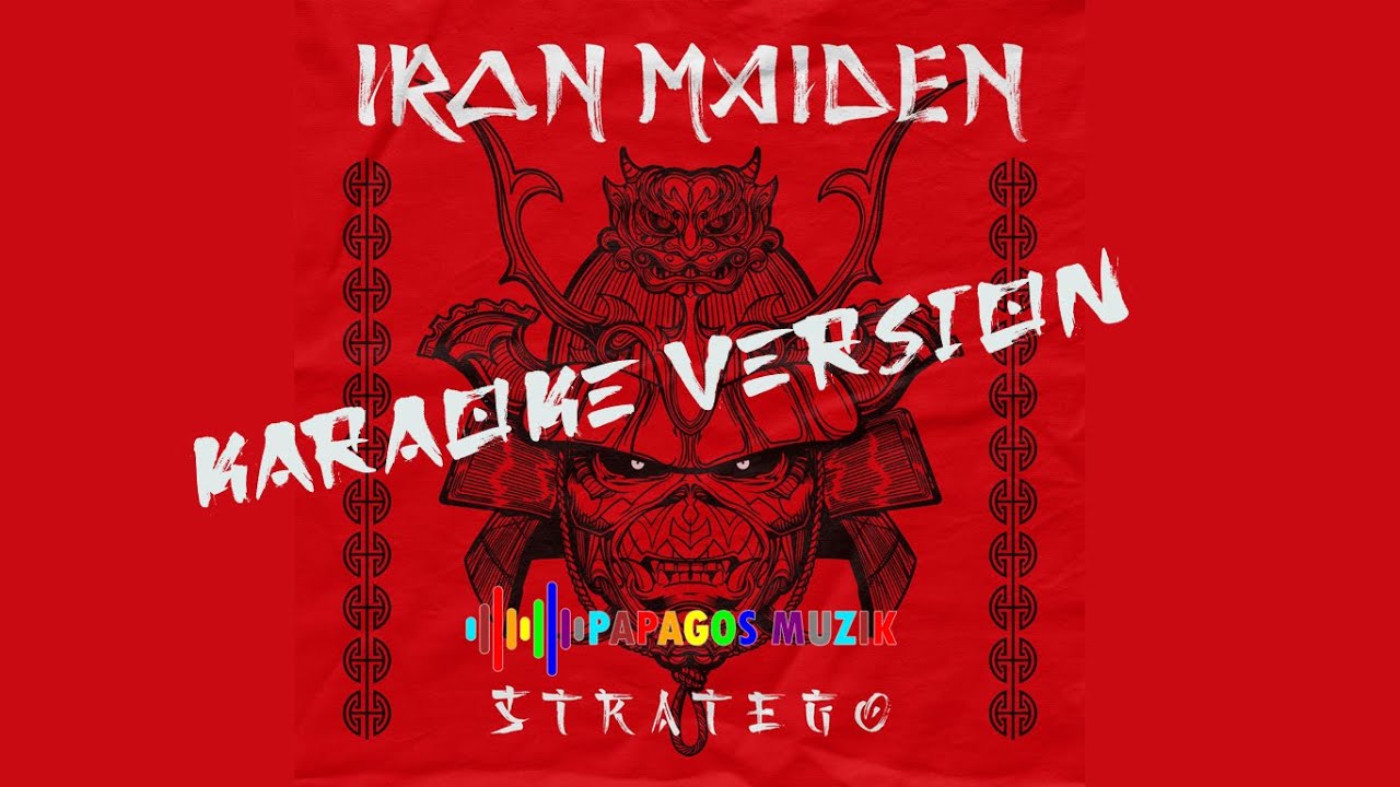 IRON MAIDEN STRATEGO KARAOKE INSTRUMENTAL PAPAGOS MUZIK YouTube