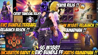 BUNDLE GRATIS LAGI !! EVENT RAMADHAN, TANGGAL RILIS EVO BUNDLE, SHOTGUN M1887 RELAUNCH, INCUBATOR FF