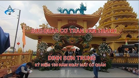 Toàn Cảnh Lễ Đức Quản Cơ Trần Văn Thành Dinh Sơn Trung - Lần Thứ 150 (1873 -2023) Quá Đông Vui