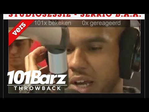 #TBT – Serrio B.A.A.Z. | Throwback Sessie | 101Barz