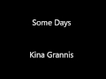 Kina Grannis - Some Days - One More in the Attic