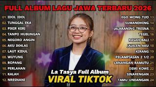 Idol-idol, Negoro Angin, Kirang | La tasya full album | Lagu jawa terbaru 2026