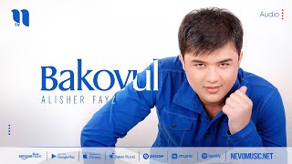 Alisher Fayz - Bakovul (music version)