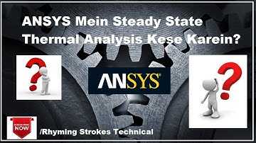 Ansys mein study state thermal analysis kese karein? I THERMAL STUDY I ANSYS TUTORIALS