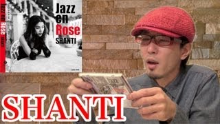 【SHANTI】4thフルアルバム『Jazz en Rose』が届いた!!　録音が・・・ん?
