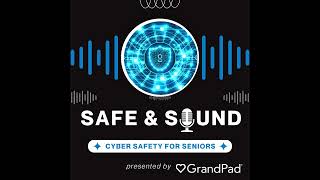 Safe & Sound Podcast - Episode 11: Vacation Scams