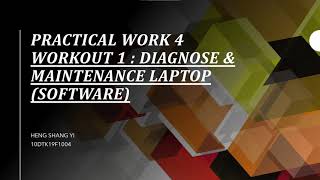 DEC50113 PW4- Laptop Diagnosis & Preventive Maintenance
