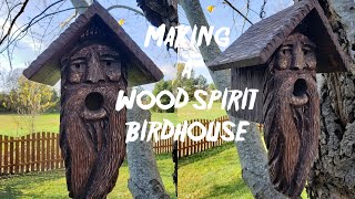 Making a Wood Spirit Birdhouse