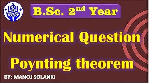 Important Numerical Question || Poynting Theorem || Electro dynamics || #msmaths #bscphysics
