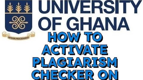 PLAGIARISM CHECKER ON SAKAI UNIVERSITY OF GHANA