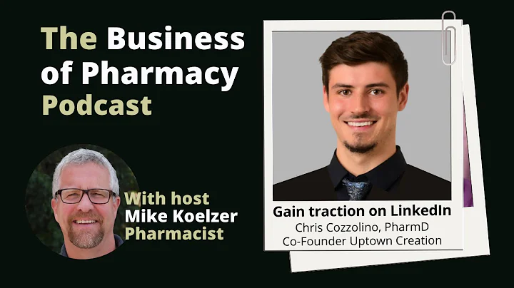 Gain traction on LinkedIn | Chris Cozzolino, Pharm...