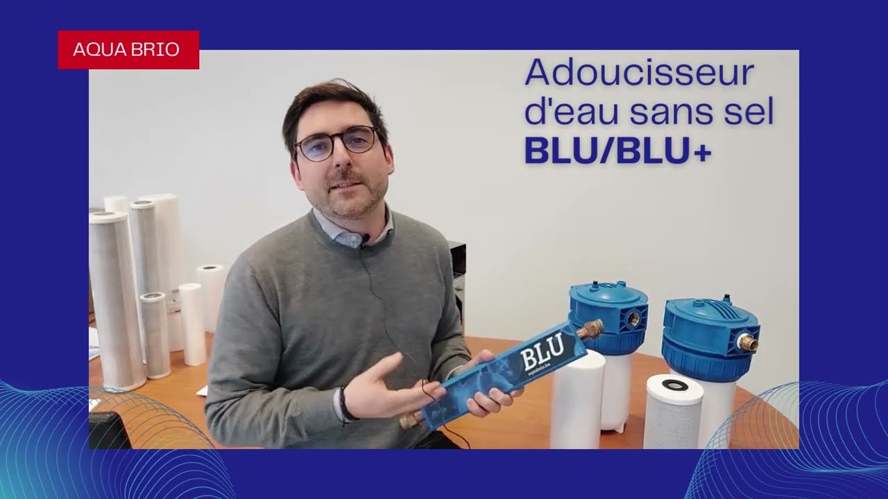 Adoucisseur d'eau SANS SEL - Aqua Brio