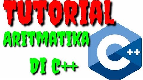 Tutorial Membuat Bilangan Aritmatika Di C++