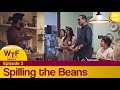 Dice Media | What The Folks (WTF) | Web Series | S02E03 - Spilling the Beans Whatsapp Status Video Download Free