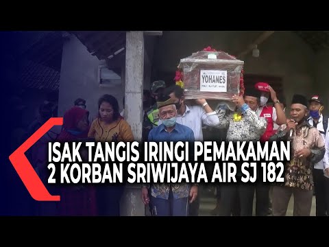 Isak Tangis Iringi Pemakaman Dua Korban Kecelakaan Pesawat Sriwijaya Air SJ-182
