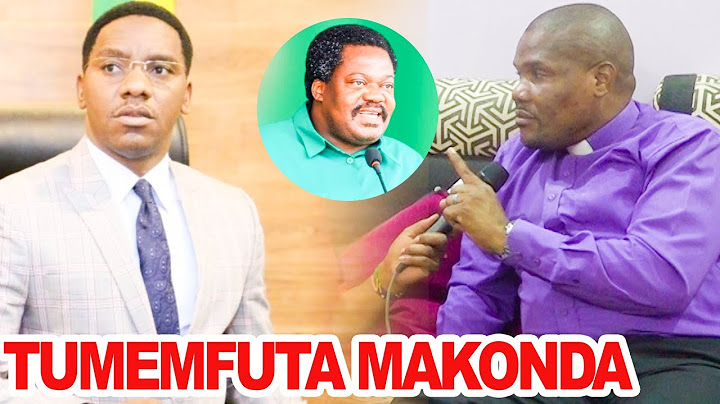 ASKOFU MWANAMAPINDUZI AMVAA MAKONDA "WATUMISHI TUMEMFUTA/NCHIMBI AKAE MACHO ATAONDOKA KAMA CHONGOLO"