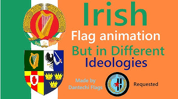 Irish Flag Animation but in different ideologies (Requested)