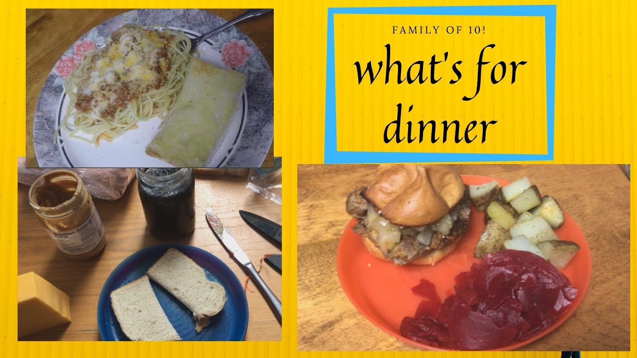 WHAT'S for DINNER | LARGE Family of 10! - YouTube