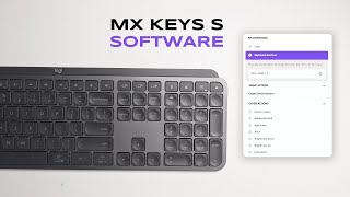 logitech mx keys s keyboard - logi options  software review