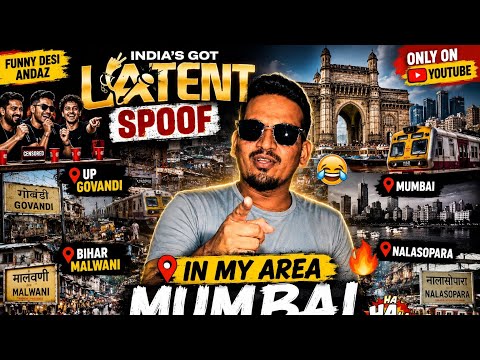 India’s Got Latent Spoof 😂 | Mumbai vs UP vs Bihar vs Govandi vs Malvani vs Nalasopara | Funny Roast