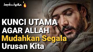 This is the main key to making all our affairs easy for Allah.