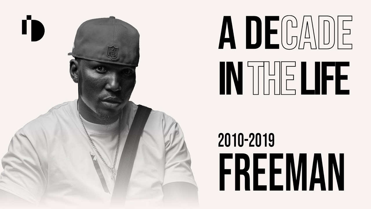 A Decade In The Life | Episode 7- Freeman (2010-2019)