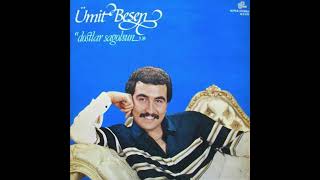 Ümit Besen - Dostlar Sağolsun [Hq - Flac]
