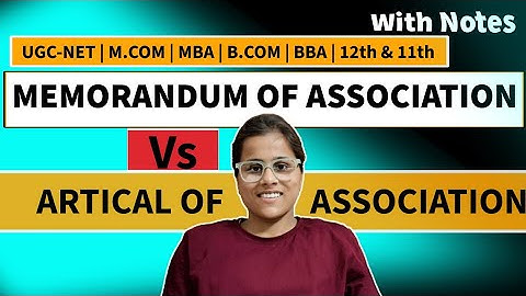 Difference B/w Memorandum of Association And Artical of Association. Difference B/w MOA And AOAHindi