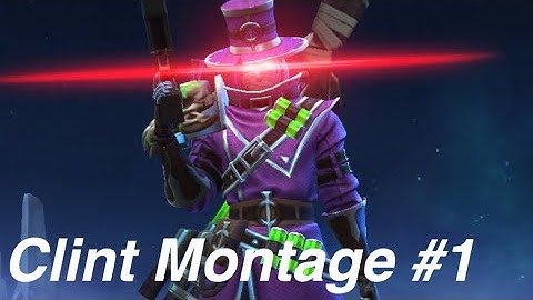 Clint Montage #1