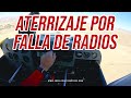 ATERRIZANDO EN UN AEROPUERTO MILITAR POR FALLA EN LOS RADIOS