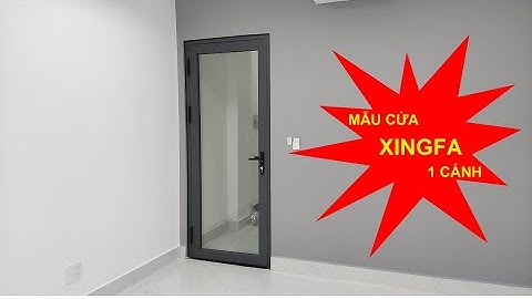 MẪU CỬA ĐI 1 CÁNH XINGFA NHẬP KHẨU CHÍNH HÃNG