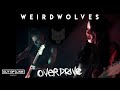Weird wolves  overdrive official music