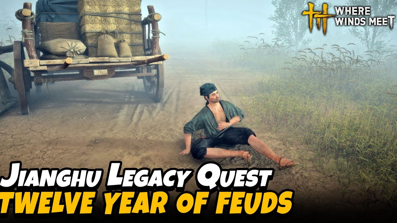 Двенадцать лет распрей — Утраченный квест (Наследие Цзянху) | Где встречаются ветры