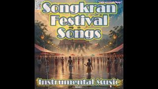 Songkran Festival Songs Instrumental Music