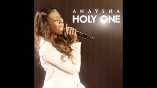 Anaysha - Holy One