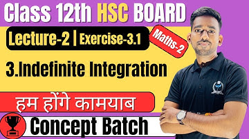(L-2) (Exercise 3.1) 3.Indefinite Integration Class 12th Maths-2 #newindianera #conceptbatch