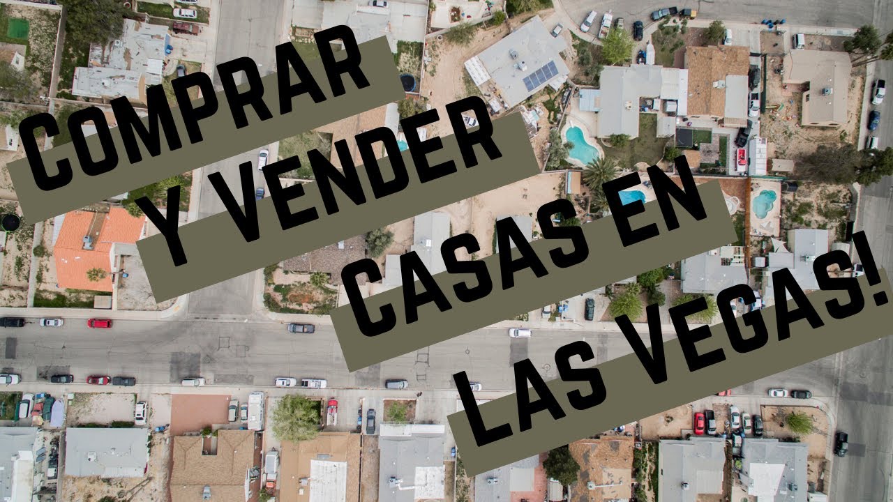 Como Comprar y Vender Casas en Las Vegas? En este video explico el