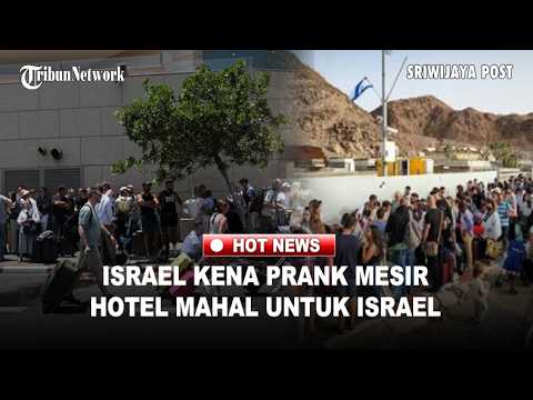 Niat Kabur dari Perang, Warga Israel Malah Kaget! Harga Hotel di Sinai Tiba-Tiba Melonjak Tajam