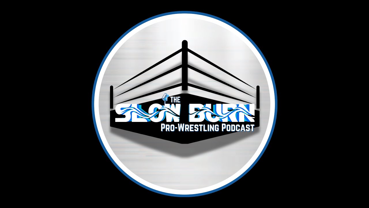 The Slow Burn Pro-Wrestling Podcast Season 2 Ep.159: Slow Burn 2025 Year In Review Awards