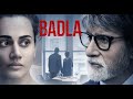 Badla (2019) - Latest Superhit Bollywood Movie in 1080p