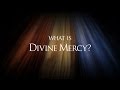 What is DIVINE MERCY?