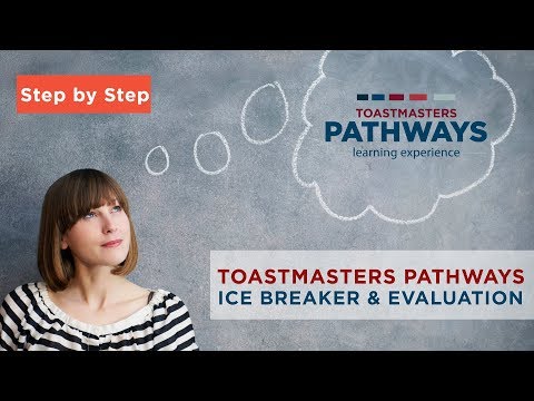 Toastmasters Pathways Tutorial -  How to do Icebreak & Evaluation (Complete Pathways Guide)