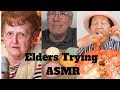 Elders Doing ASMR